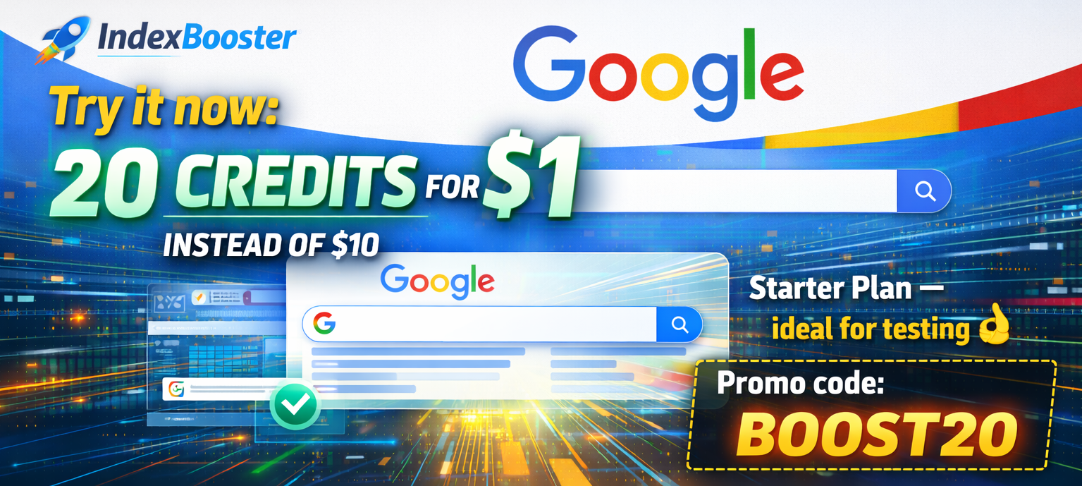 IndexBooster — Link Indexing in Google